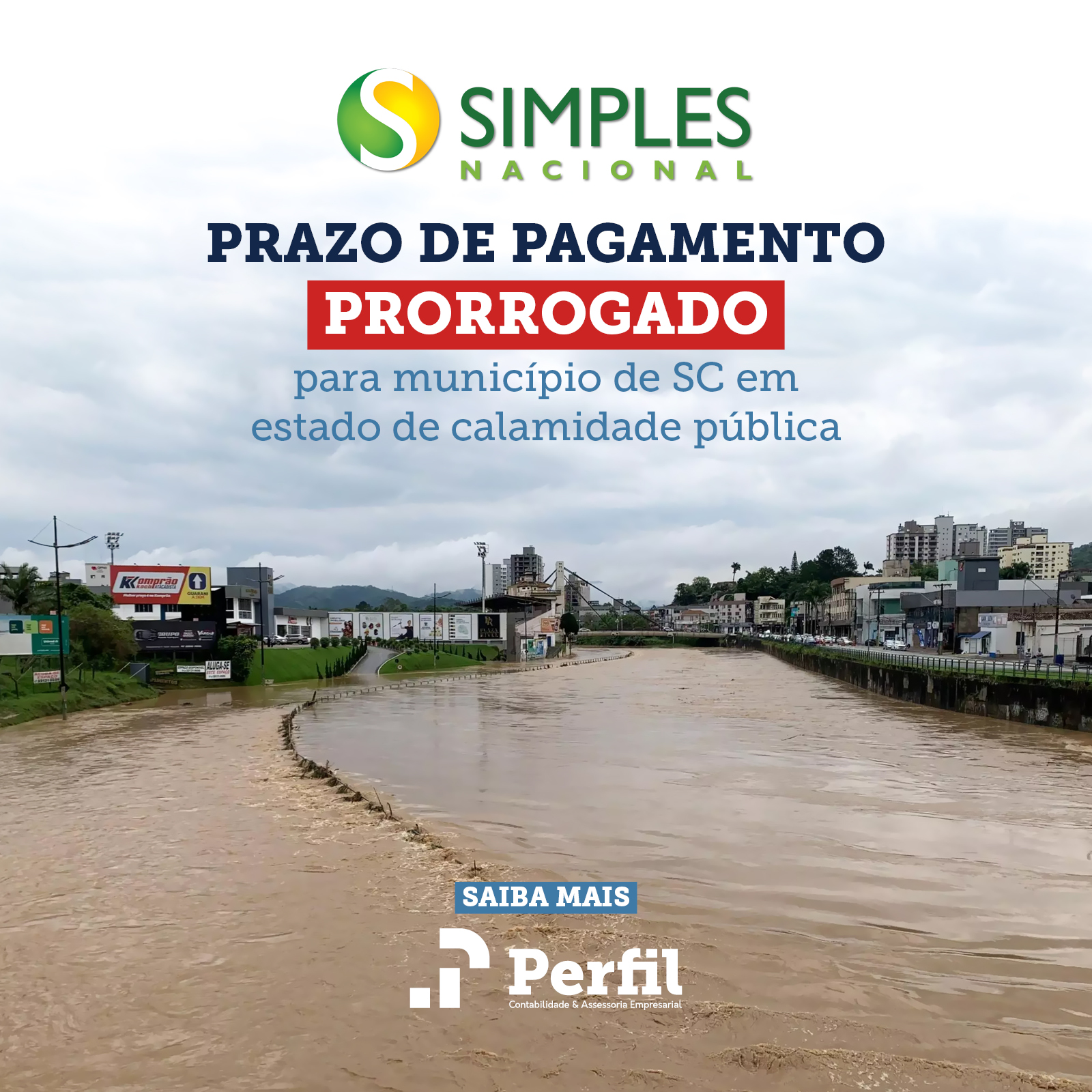 SIMPLES NACIONAL - Nova prorrogação de prazos de pagamento para municípios de Santa Catarina em estado de calamidade pública